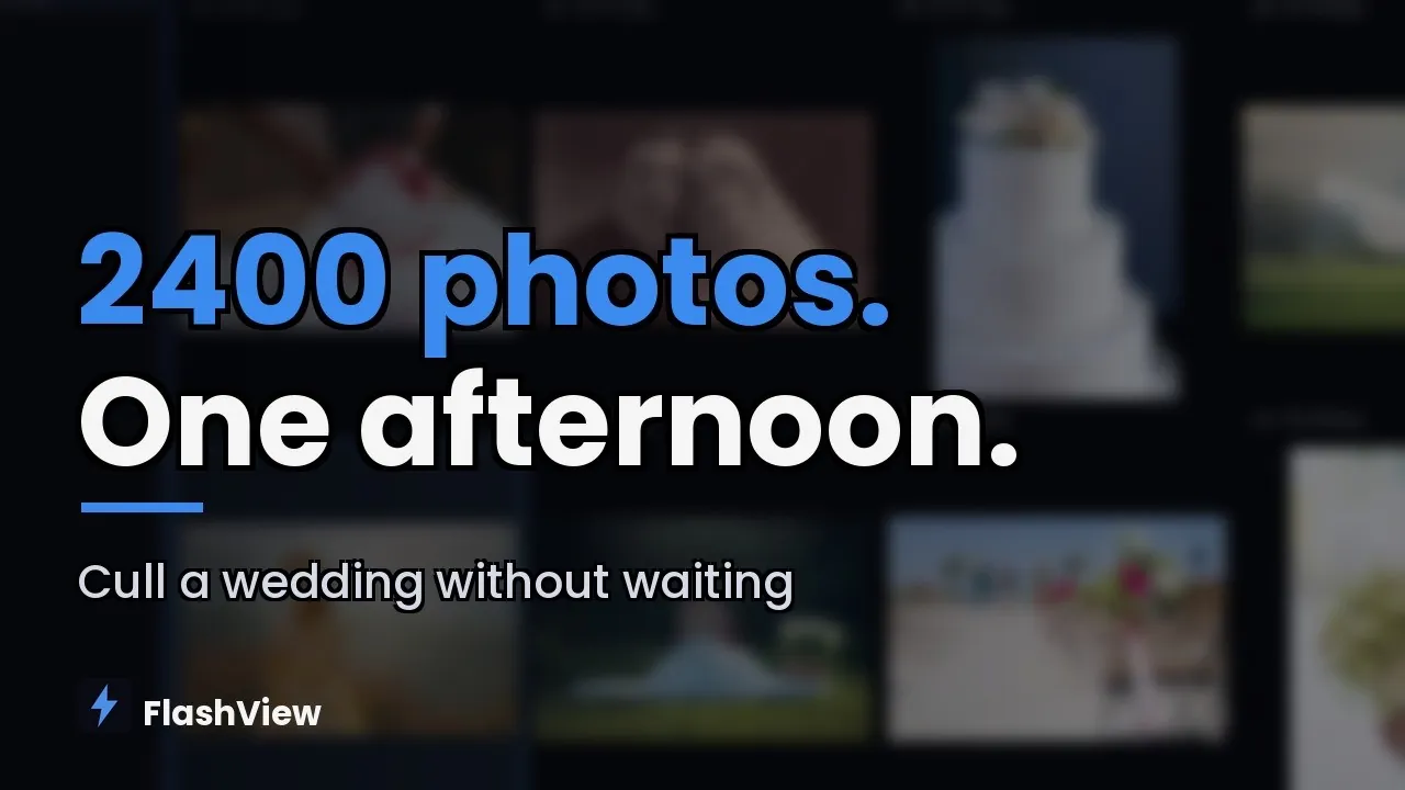 Thumbnail of the FlashView video: How to cull wedding photos: 2400 in one afternoon